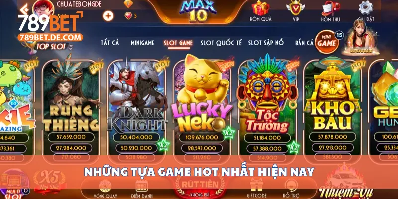 Những tựa game hot nhất hiện nay